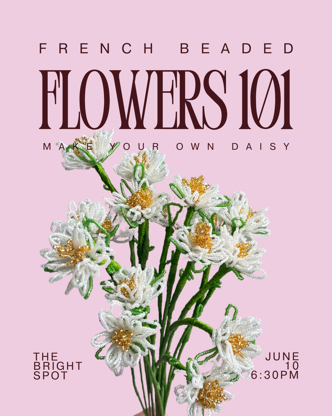 6/10 French Beaded Flowers 101: Daisy