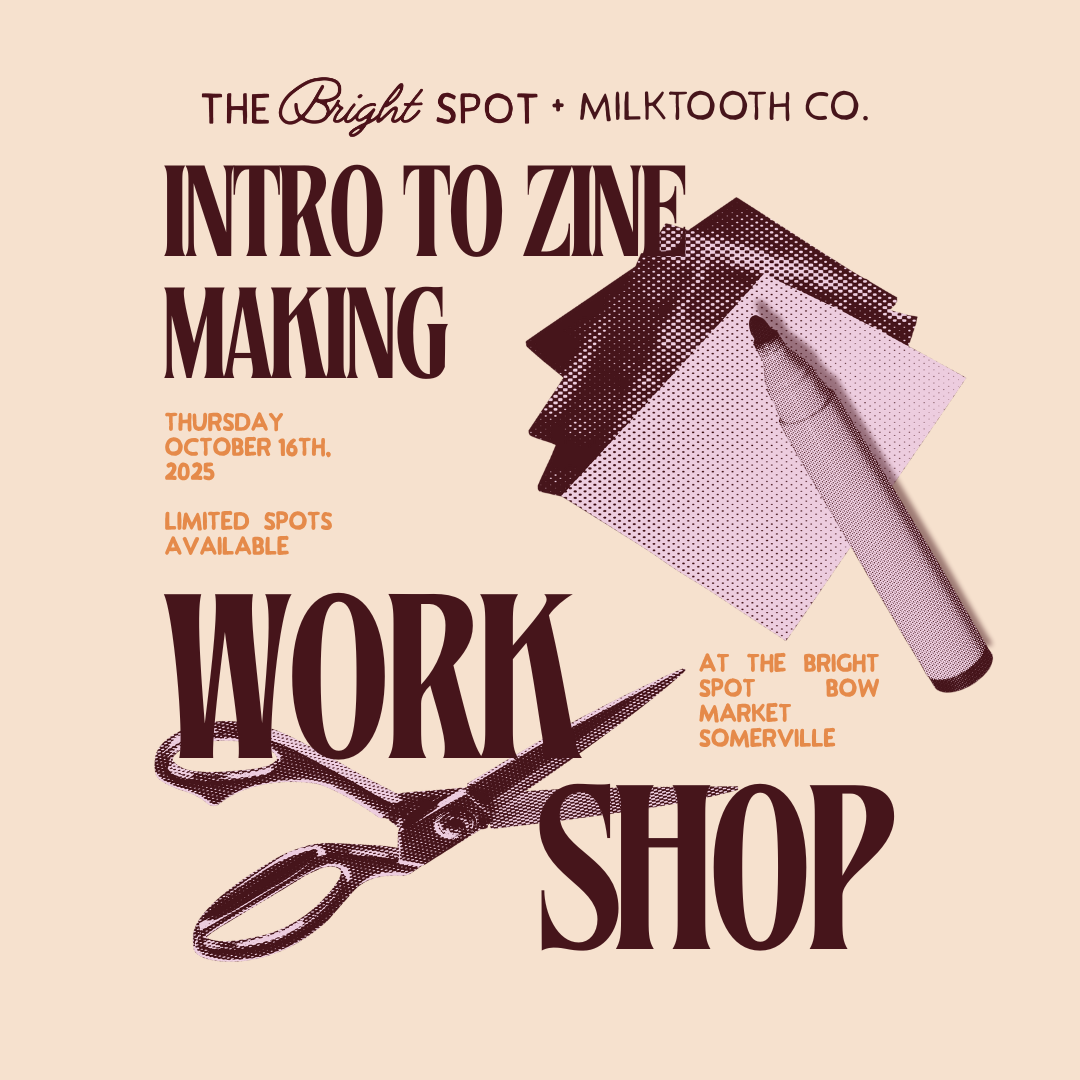 10/16 Intro to Zine Making Workshop with Milktooth Co
