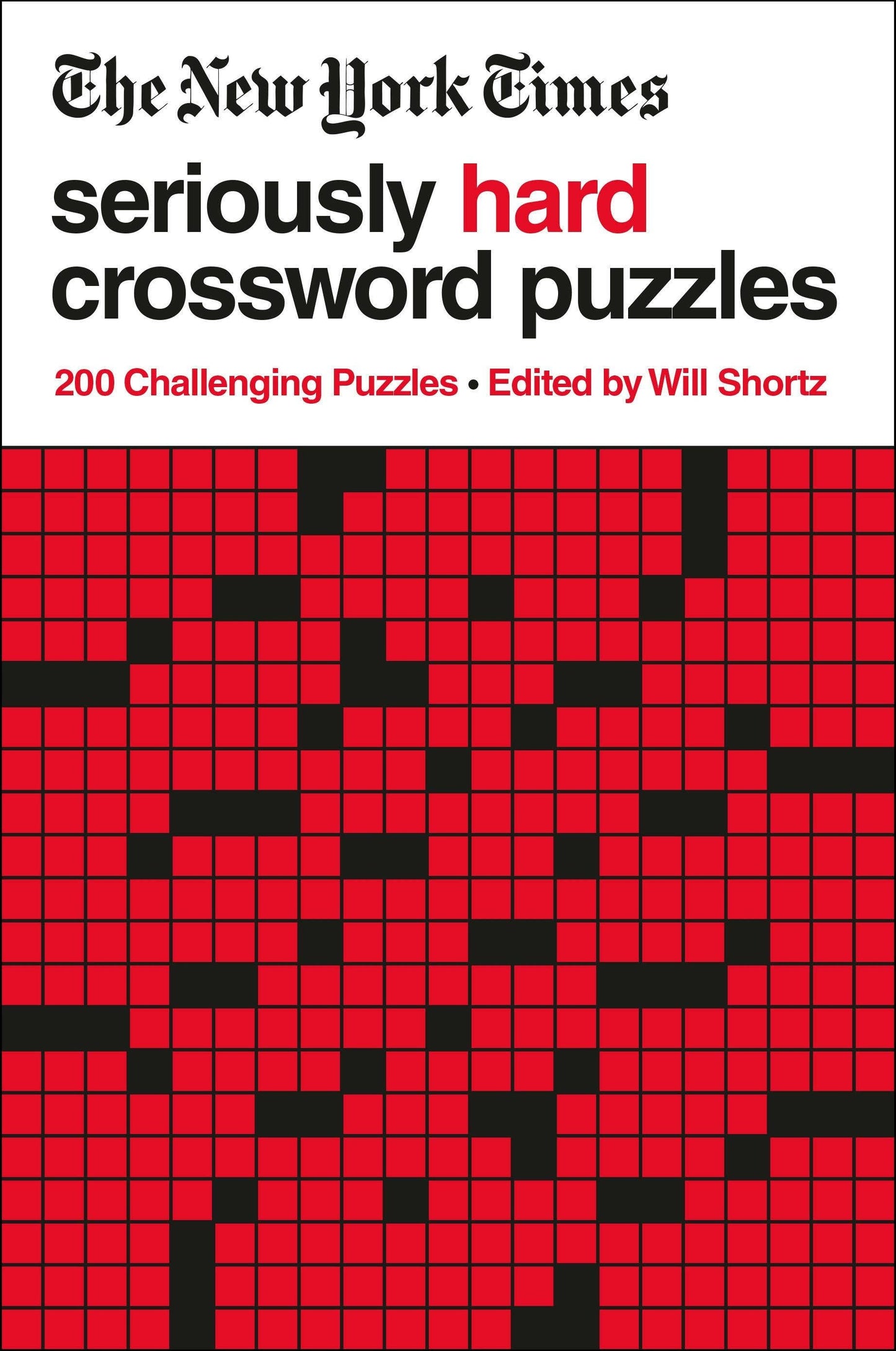 Macmillan Publishers - Nyt Seriously Hard Crossword Puzzles: 200 Challenging Puzzles
