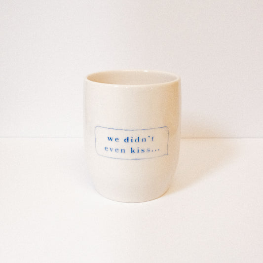 SECONDS Heated Rivalry "We Didn't Even Kiss" Cup: Tall