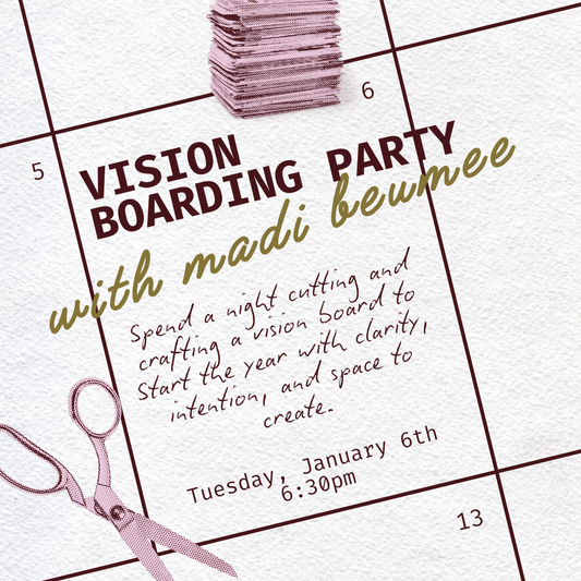 1/6 Vision Boarding Party with Madi Beumee