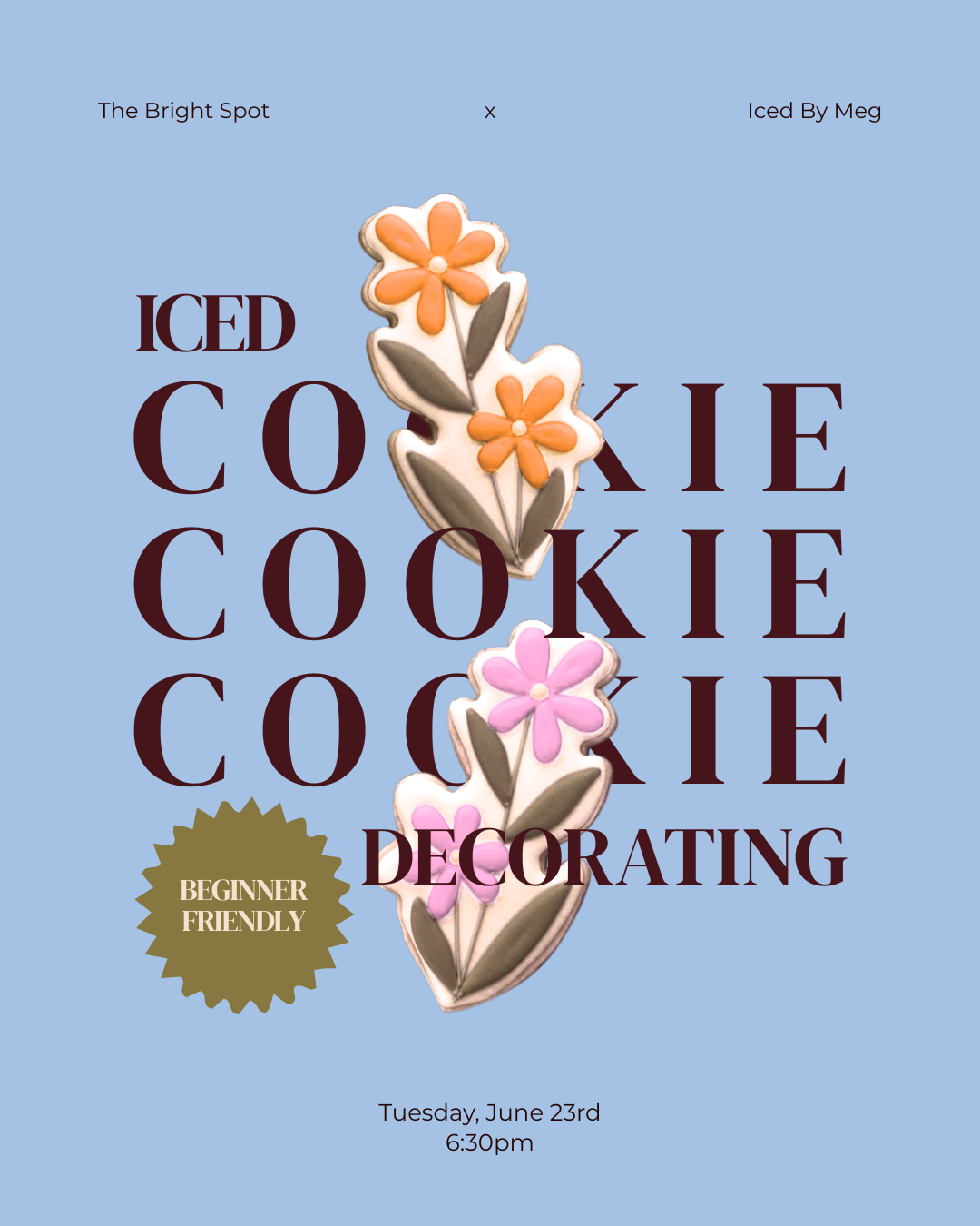 6/23 Cookie Decorating 101 with Iced by Meg